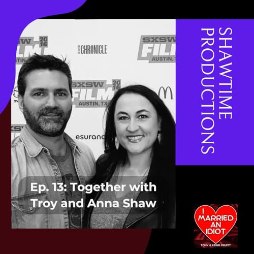 Together with Troy and Anna Shaw