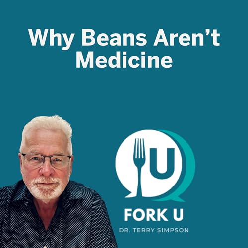 Why Beans Aren’t Medicine