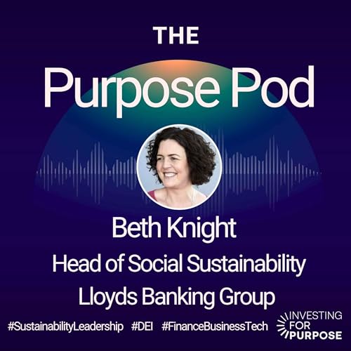 Beth Knight of Lloyds Banking Group on Social and Environmental Sustainability
