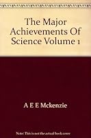 The Major Achievements of Science Volume I B000UHCIHQ Book Cover
