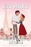 The Billionaire's Return: A Small Town Romantic Comedy (Dare Valley Meets Paris Book 4)