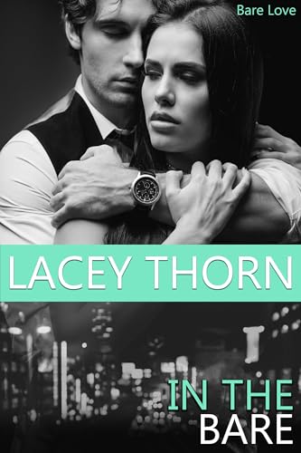 In The Bare (Bare Love Book 6)