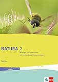  Natura Biologie 2: Lehrerband Teil A mit DVD-ROM Klassen 7-9 (G8), Klassen 7-10 (G9) (Natura Biologie. Allgemeine Ausgabe ab 2013)