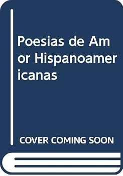 Paperback Poesias de Amor Hispanoamericanas (Spanish Edition) [Spanish] Book