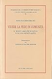  Vivere la fede in comunità. Il beato Adolph Kolping e la sua spiritualità