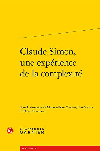 Claude Simon, Une Experience de la Complexite [French] 2406091392 Book Cover