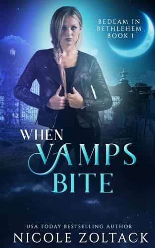 When Vamps Bite: 1 (Bedlam in Bethlehem) view 2