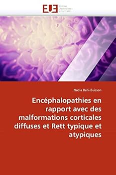 Paperback Encéphalopathies en rapport avec des malformations corticales diffuses et rett typique et atypiques [French] Book