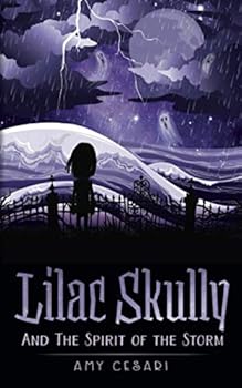 Paperback Lilac Skully and the Spirit of the Storm Book