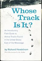Whose track is it?: An introductory field book to animal tracks found in the United States east of the Mississippi B0006CG8DK Book Cover