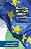Italy in a European Context: Research in Business, Economics, and the Environment