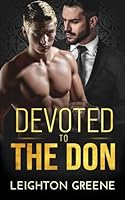 Devoted to the Don (Morelli Family) B09NV6TJ1N Book Cover