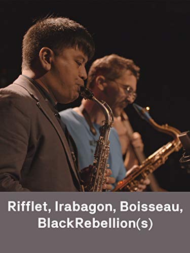 Rifflet Irabagon Boisseau BlackRebellion(s)