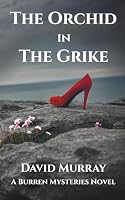 The Orchid in the Grike 1066630518 Book Cover