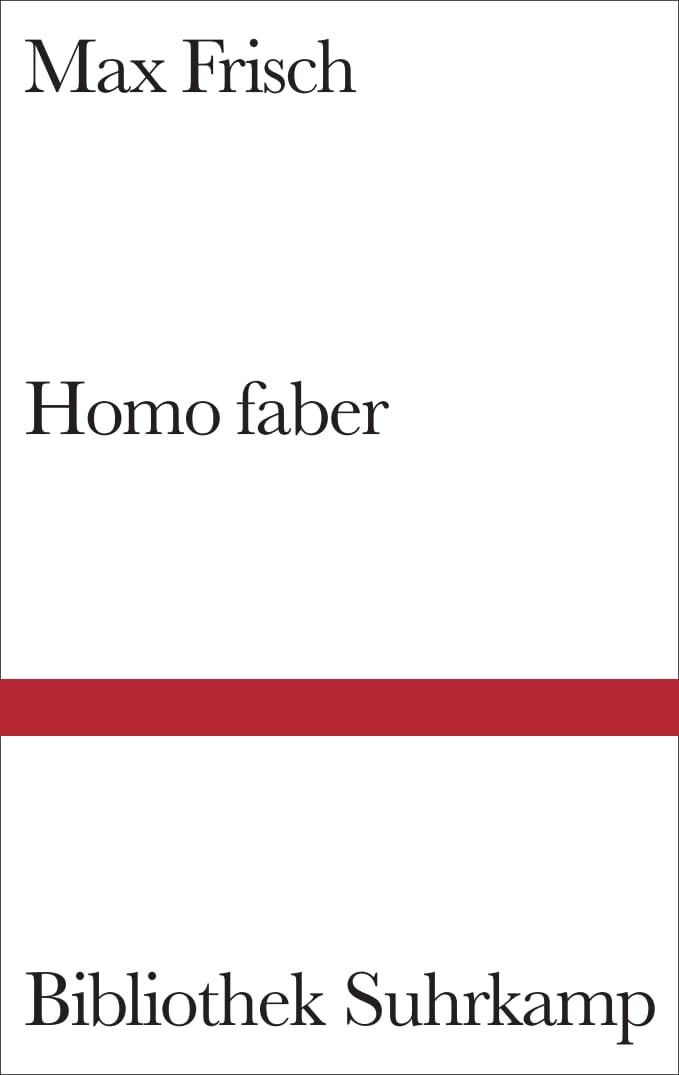 Homo faber: Ein Bericht