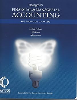 Unknown Binding Horngren's Financial & Managerial Accounting, The Financial Chapters, 1/e Book