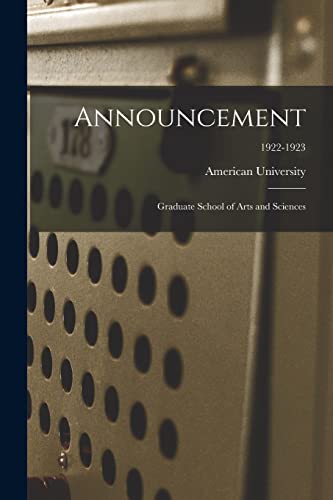 Announcement: Graduate School of Arts and Sciences; 1922-1923