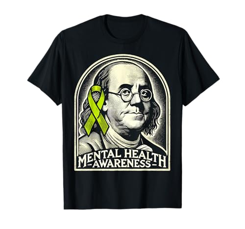 USA Mental Health Awareness Green Ribbon Benjamin Franklin Camiseta