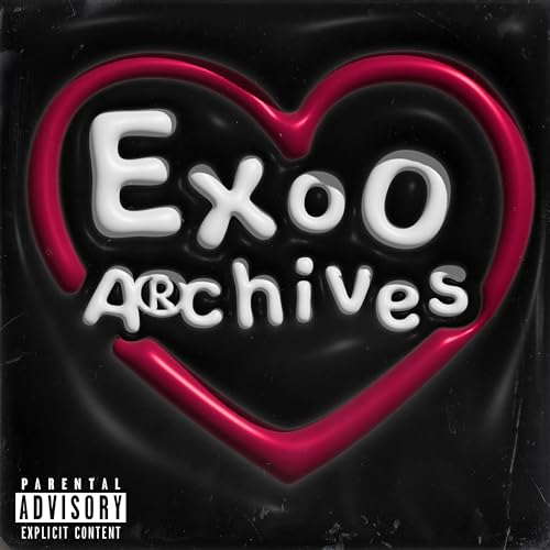 Amazon.co.jp: ExoO Archives [Explicit] : exoo: デジタルミュージック