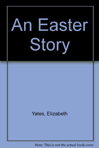 An Easter story B0006BPM1U Book Cover