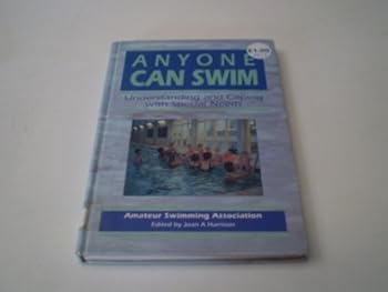 Hardcover Anyone Can Swim: Understanding and Coping With Special Needs Book