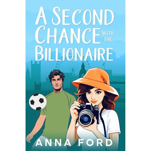 A Second Chance With The Billionaire Audiolibro Por Anna Ford arte de portada