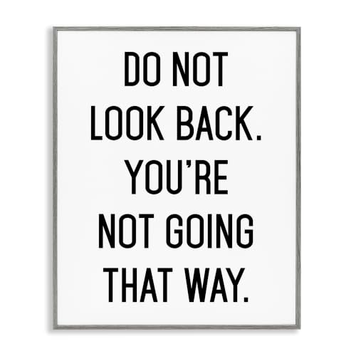 Motivational Do Not Look Back Phrase, 11 x 14 Inch Framed Giclée Print