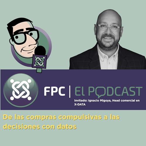 De las compras por impulso a las decisiones con datos