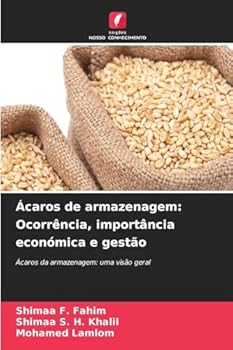 Paperback Ácaros de armazenagem: Ocorrência, importância económica e gestão [Portuguese] Book