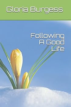 Paperback Following A Good Life Book