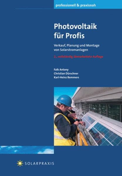 Photovoltaik für Profis: Verkauf, Planung und Montage von Solarstromanlagen