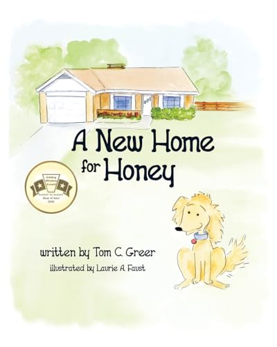 A New Home for Honey (Adventures of Honey)