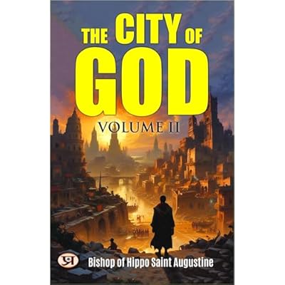 The City of God, Volume II