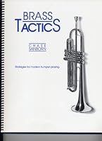 Brass Tactics (Strategies for Modern Trumpet Playing) 1895131162 Book Cover