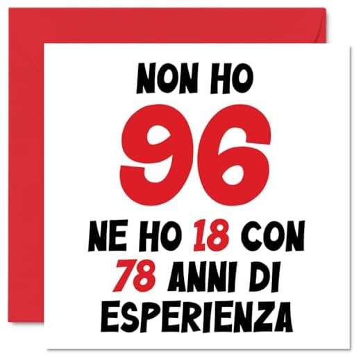 Tarjeta cumpleaños 96 para hombres y mujeres, no 96, tengo 18 años con 78 experiencia, tarjetas feliz cumpleaños para bisabuela 96 años, bisabuelo, abuela, abuelo, 145 mm, noventa y seis cumpleaños