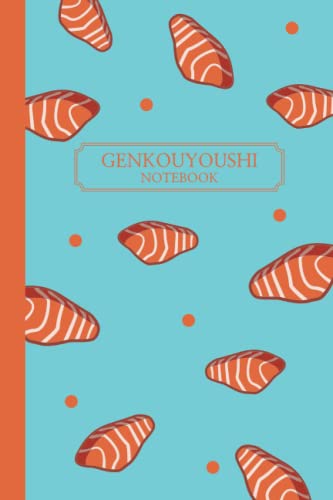 Salmon Sashimi Genkouyoushi Notebook: 6 x 9 Inches Japanese Writing Notebook Kanji Characters 120 Pages 60 Sheets with Salmon Sashimi