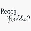 Ready, Freddie? Re-Worked Bumper Sticker Vinyl Decal 5" #1