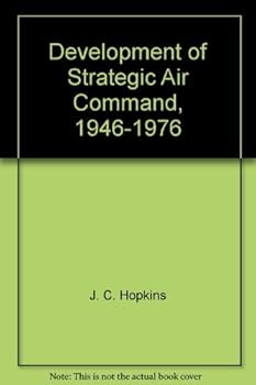 Development of Strategic Air Command, 1946-1976
