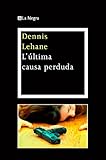 L'ultima causa perduda. (OTROS LA MAGRANA) (Catalan Edition)