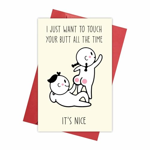 Funny Adult Card - Naughty Anniversary Card For Couples Him Her - Humor Valentines Day Card Gifts for Boyfriend Girlfriend Husband Wife - I Just Want to Touch Your Butt All the Time - 1 Card 5.3'' x 8'' with Envelope