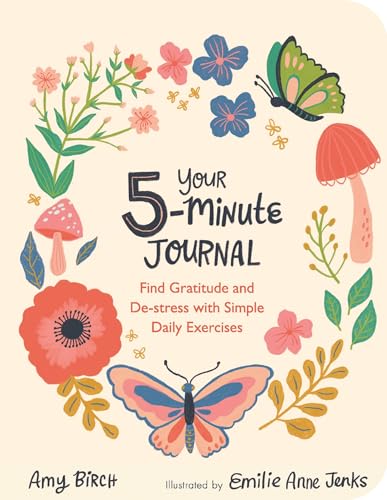Your 5-Minute Journal: Find Gratitude and De-Stress with Simple D...