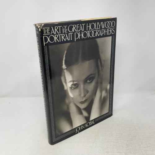 The Art of the Great Hollywood Portrait Photographers, 1925-1940