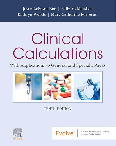 Clinical Calculations - E-Book: With Applications to General and Specialty Areas