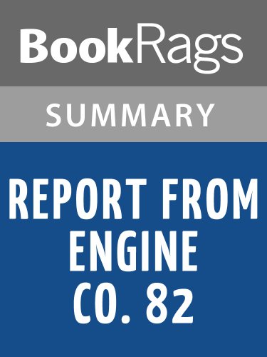 Summary & Study Guide Report from Engine Co. 82 by Dennis Smith