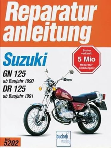 Suzuki GN 125 (ab Baujahr 1990), DR 125 (ab Baujahr 1991) (Reparaturanleitungen)