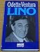 Produktbild Lino. Das Leben des Lino Ventura