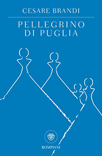 Pellegrino di Puglia (Tascabili Vol. 1132) Pellegrino di Puglia (Tascabili Vol. 1132)