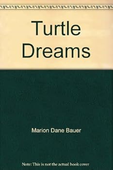 Mass Market Paperback Turtle Dreams by Marion Dane Bauer (1999-05-03) Book