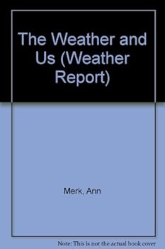 Library Binding The Weather and Us Book