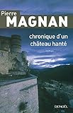  Chronique d\'un château hanté